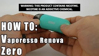 How to Vaporesso Renova Zero Pod Vape  Vaporleaf [upl. by Yur]