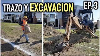 Como construir una CASA DESDE CERO   Trazo y Excavación  Proyecto PUERTO 73 Episodio 3 [upl. by Turtle566]