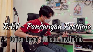 RAN  Pandangan Pertama Guitar Cover [upl. by Mya]