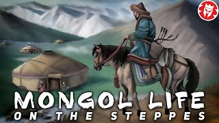 How the Mongols Lived in the Steppe [upl. by Clare]