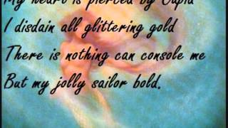 My Jolly Sailor Bold Full  Lyrics [upl. by Noivad]