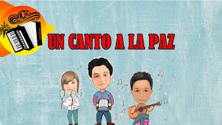 Un canto a la paz [upl. by Aridatha458]