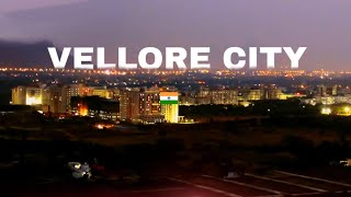 Vellore City  Emerging Tamil Nadu  Cinematic 🌴🇮🇳 [upl. by Tilly534]