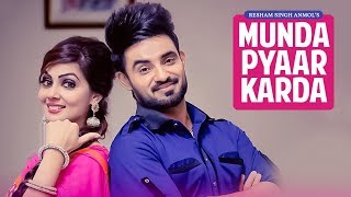 Munda Pyaar karda Resham Singh Anmol Feat Simar Kaur  Gupz Sehra  Latest Punjabi Songs 2017 [upl. by Oynotna]