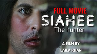 SIAHEE THE HUNTER  full movie full HD Shamoon abbasi [upl. by Ynamreg22]