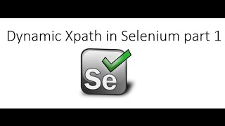 Dynamic XPath in Selenium using Different Approaches [upl. by Allemahs]