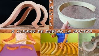 5 TECNICAS Para Doblar CURVAR Darle Forma A La Madera  Luis Lovon [upl. by Haase646]