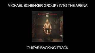 Michael Schenker Group  Into the Arena Guitar Backing Track [upl. by Feodor]