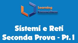 Sistemi e Reti  Seconda Prova Pt1 [upl. by Arriec]