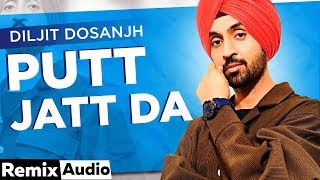 Putt Jatt Da Audio Remix  Diljit Dosanjh  DJ RBN  DJ SANDY  Ikka I Kaater I Latest Songs 2020 [upl. by Elspeth]