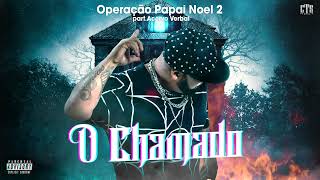 Operação Papai Noel 2  CTS KamikaZ Feat Acervo Verbal Álbum  O Chamado [upl. by Tynan]