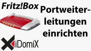 FritzBox Portweiterleitungen einrichten einfach erklärt [upl. by Crifasi]