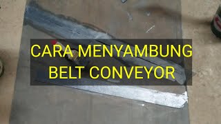 Cara menyambung belt conveyor [upl. by Deehahs]