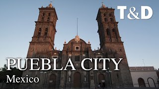 Puebla City Guide 🇲🇽 Mexico Best City  Travel amp Discover [upl. by Ardnassak]