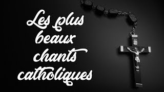 TOP 5 Chants Catholiques [upl. by Huberto154]