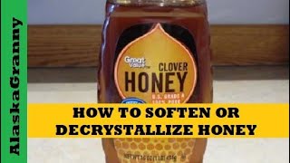 How To Decrystallize Honey Make Honey Like New Again [upl. by Lodnar]