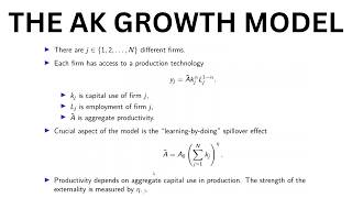 The AK Growth Model [upl. by Gentilis623]