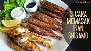 CARA MEMASAK IKAN SHISAMO  HOW TO COOK SHISAMO FISH [upl. by Allecsirp]