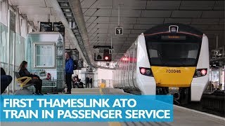 First Automatic Thameslink Train in Passenger Service [upl. by Latrina]