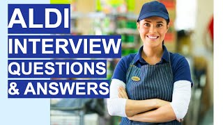 ALDI Interview Questions amp Answers 5 TOP TIPS Questions and Answers [upl. by Troc]