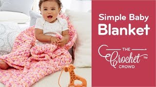 How to Crochet Beginners Simple Thick Baby Blanket [upl. by Jessamine]