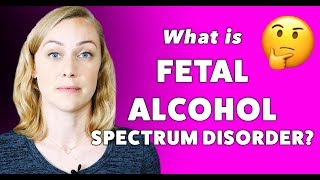 What is Fetal Alcohol Syndrome [upl. by Halli]