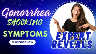 Gonorrhea EXPERT Reveals Shocking Symptoms [upl. by Staffan]