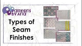 Types of Seam Finishes  Tutorial [upl. by Tcideneb]