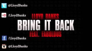 Lloyd Banks Ft Fabolous  quotBring It Backquot [upl. by Clifford]