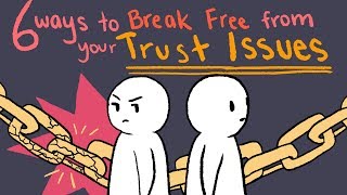 How to Deal With Trust Issues [upl. by Peadar]