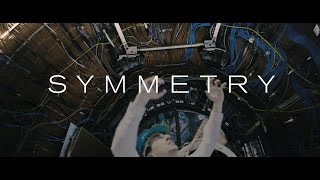 SYMMETRY  CERN danceopera film official trailer [upl. by Nekcerb]