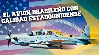 EMB314 Super Tucano  el AVIÓN DE ATAQUE brasileño con ALTOS ESTÁNDARES de calidad estadounidense [upl. by Aehsan508]