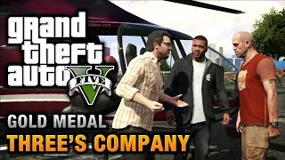 GTA 5  Mission 24  Threes Company 100 Gold Medal Walkthrough [upl. by Airehtfele755]