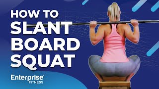 How To Do a Barbell Slant Board Squat Correctly [upl. by Auqenes]