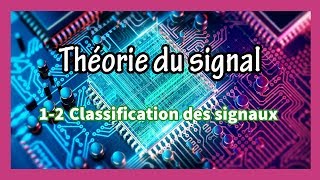 12 Classification des signaux [upl. by Gally512]