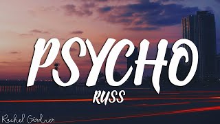 Russ  Psycho Pt 2 Lyrics [upl. by Eliathan410]