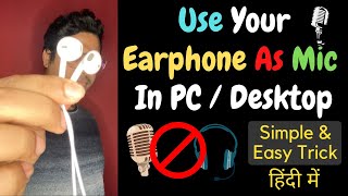 How To Use Earphone As Mic On PC  Use Earphone in PC for Recording  How to use Earphone mic on PC [upl. by Darcie]