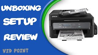 EPSON M205 WIFI PRINTER UNBOXING AND DETAIL REVIEW  COMPLETE GUIDE [upl. by Laing]