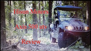 Hisun Axis 500 UTV Review [upl. by Silrac]