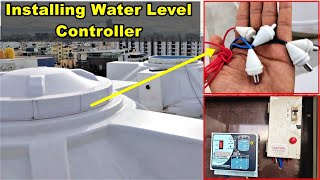 Complete video on Water Level Controller Installation  A2Z Construction [upl. by Otrebron430]