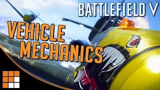 BATTLEFIELD 5 Vehicle Gameplay Mechanics Resupply Repair Towing Explained [upl. by Friedberg]