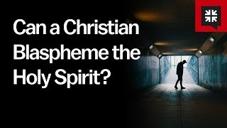 Can a Christian Blaspheme the Holy Spirit [upl. by Shippee]