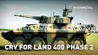 Rheinmetall Boxer CRV for LAND 400 Phase 2 [upl. by Nnov]