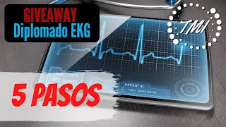 Interpreta Cualquier Electrocardiograma en 5 Pasos  GIVEAWAY Diplomado EKG [upl. by Squire]