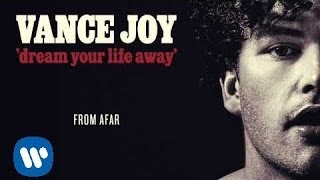 Vance Joy  From Afar Official Audio [upl. by Bodi]