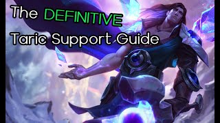 A REAL Taric Support Guide [upl. by Attwood714]