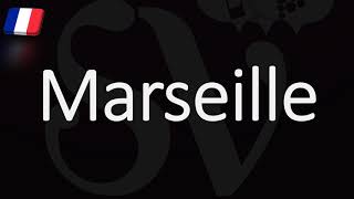 How to Pronounce Marseille French Pronunciation Native Speaker [upl. by Button]