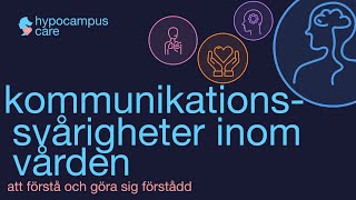 Kommunikationssvårigheter inom vården [upl. by Coffeng957]