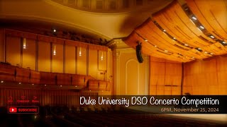 Duke University DSO Concerto Competition [upl. by Galasyn]