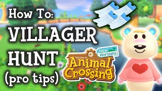 🔎 Animal Crossing New Horizons How To Villager Hunt [upl. by Ellehcal]